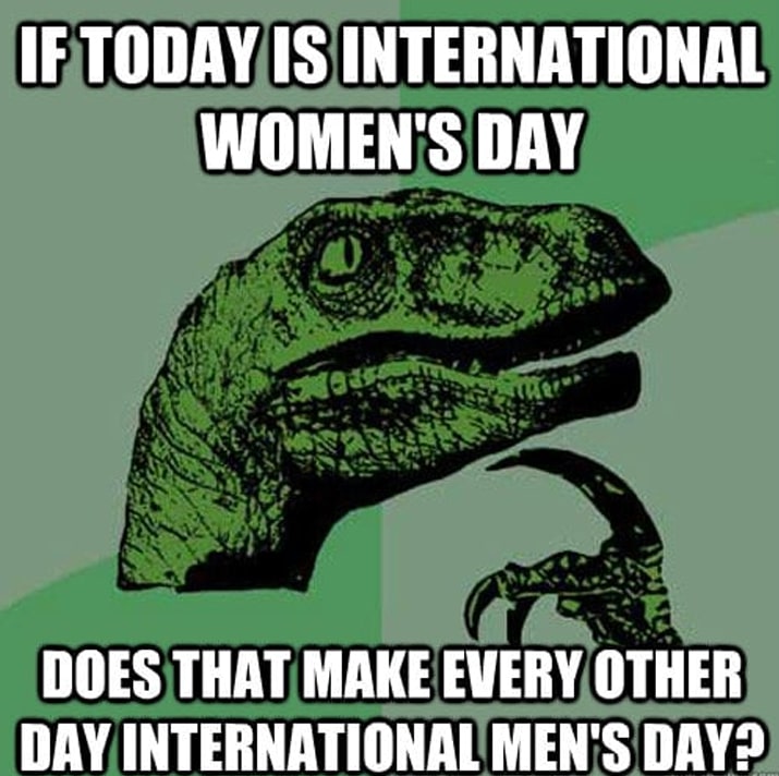 30+ International Womens Day Memes A Little Fun & Lots of Laughs